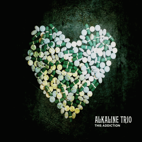Alkaline Trio : This Addiction